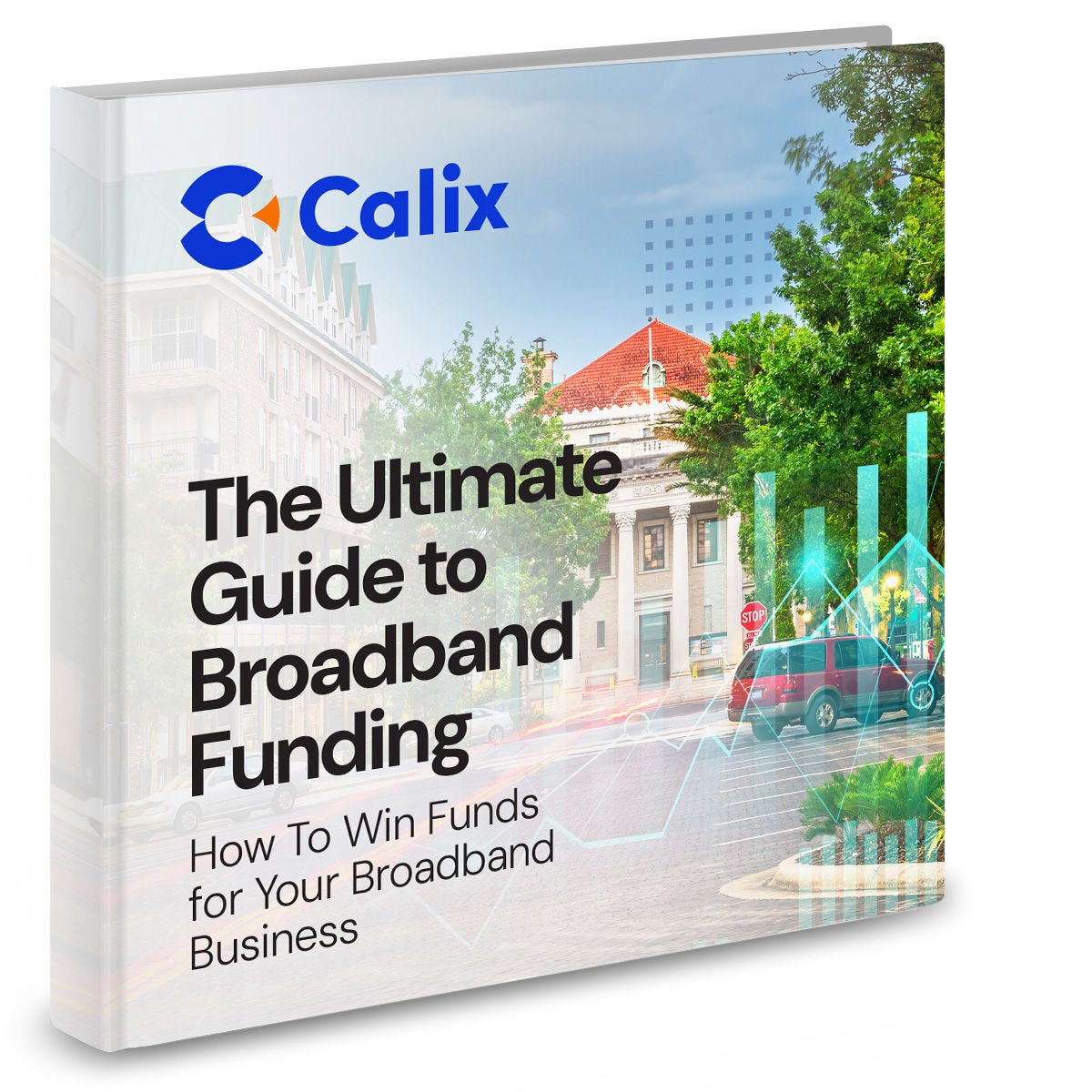 Ultimate Guide to Broadband Funding